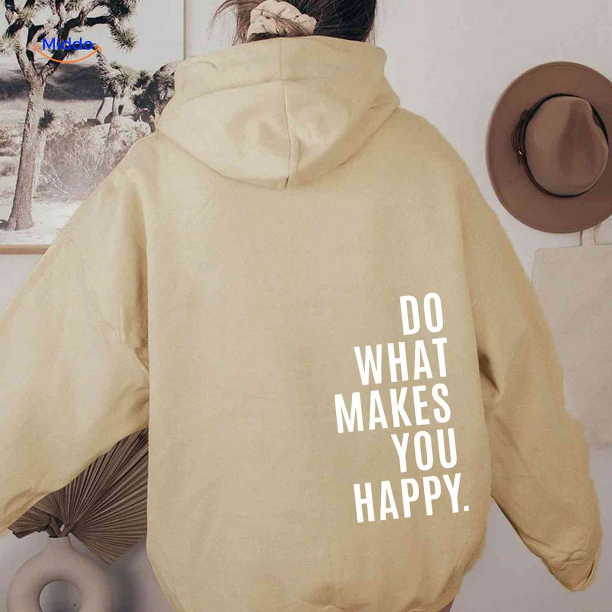 sweat à capuche oversize beige avec inscription do what makes you happy en blanc